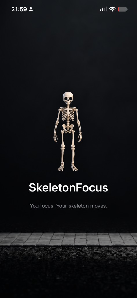 SkeletonFocus splash screen with a standing skeleton and the line You focus. Your skeleton moves.